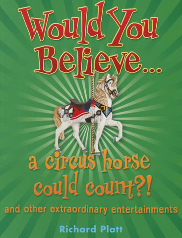 Would You Believe :  a circus horse could count?!