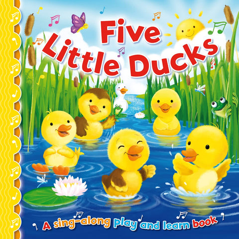 Sing Along Play And Learn : Five Little Ducks