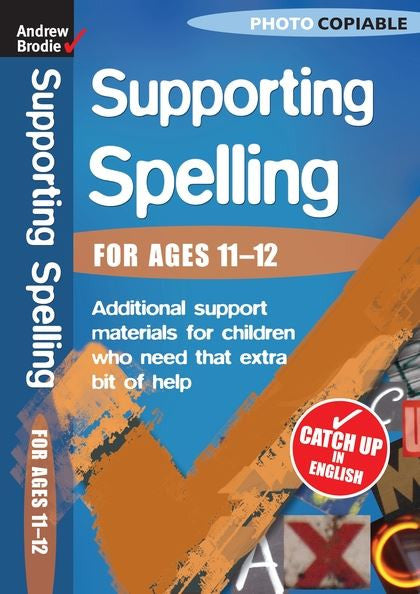 Andrew Brodie Supporting Spelling Ages 11 12