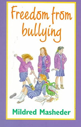 Freedom From Bullying