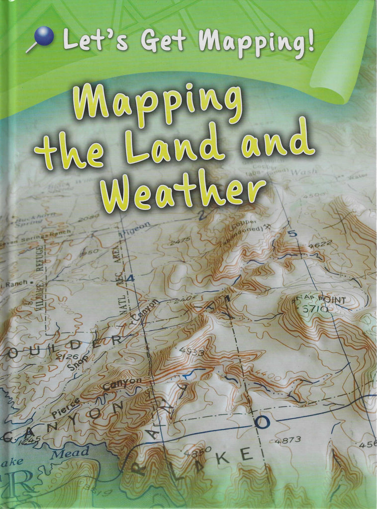 Let's　Land　Mapping　and　Get　Weather　Mapping!　Spellbound　the　–　Kids　Bookstore